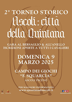 2° Torneo Storico Ascoli: Città della Quintana - Gara al bersaglio & all'Anello