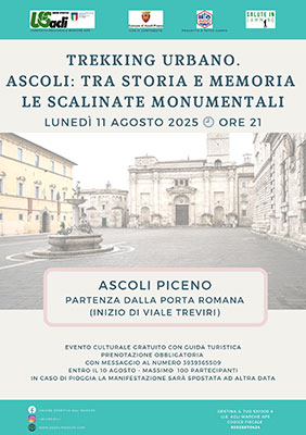 Trekking urbano. Ascoli: tra storia e memoria le scalinate monumentali