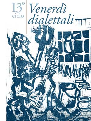 13° ciclo "Venerdì dialettali"