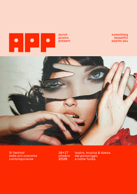 APP - Ascoli Piceno Present - Sabato 17 ottobre 2026