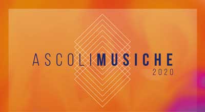 Ascoli Musiche 2020