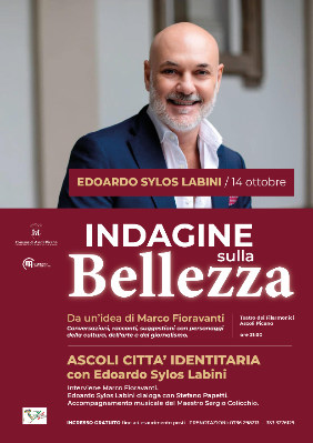 Indagine sulla bellezza - Ascoli città identitaria con Edoardo Sylos Labini