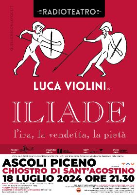 TAU Made in Marche - Iliade - L'ira, la vendetta, la pietà - 18 luglio 2024