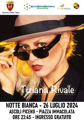 Tiziana Rivale - Notte Bianca Piazza Immacolata