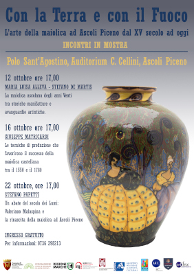Incontri in mostra - L'arte della maiolica ad Ascoli Piceno dal XV secolo ad oggi