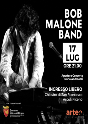 Bob Malone band - 17 luglio - Chiostro di San Francesco 