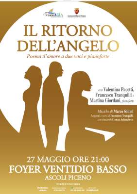 Spettacolo "Il Ritorno Dell'angelo", sabato 27 Maggio Foyer Ventidio Basso