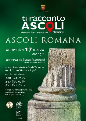 Ti racconto Ascoli - Ascoli romana