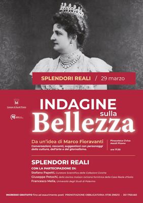 Indagine sulla bellezza - Splendori reali 