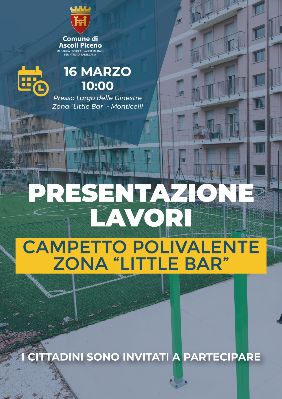 Presentazione lavori campetto polivalente zona Little Bar