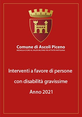 Interventi a favore di persone in condizione di disabilità gravissime - Anno 2021