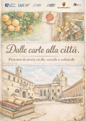 Dalle carte alla città. Percorsi di storia civile, sociale, culturale