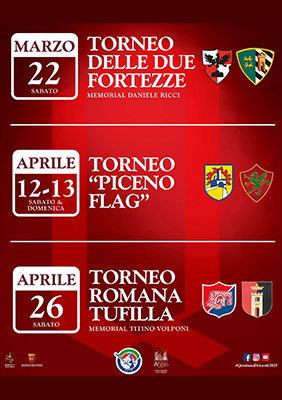 Torneo delle due Fortezze - Torneo "Piceno Flag" - Torneo Romana Tufille