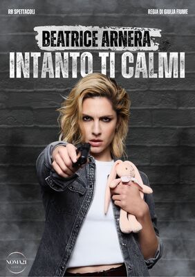 Beatrice Arnera - Intanto ti calmi 