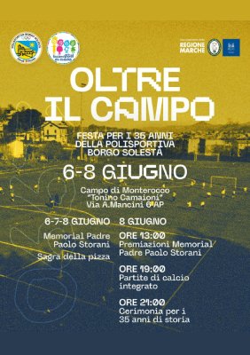 Oltre il campo - Festa per i 35 anni della polisportiva Borgo Solestà