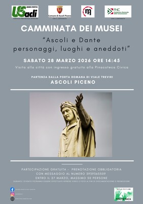Camminata dei musei - "Ascoli e Dante personaggi, luoghi e aneddoti"