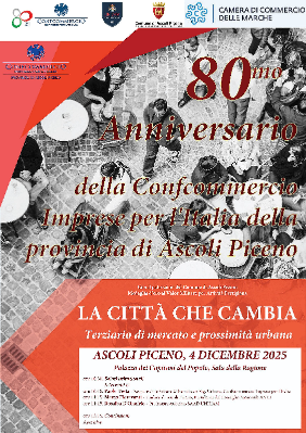 80° anniversario della Confcommercio imprese per l'Italia della provincia di Ascoli Piceno