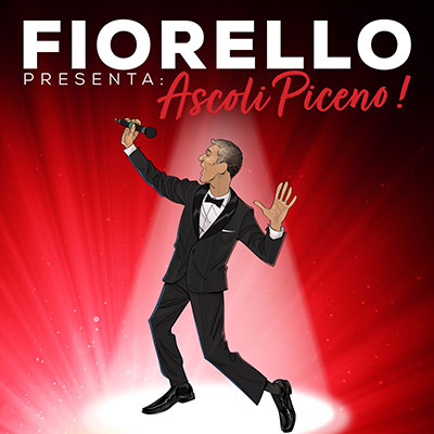 Fiorello presenta: Ascoli!
