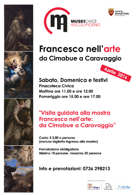 Visita guidata alla mostra Francesco nell'arte: Da Cimabue a Caravaggio Aprile 2016