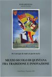 MEZZO SECOLO DI QUINTANA FRA TRADIZIONE E INNOVAZIONE