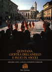 Copertina del volume Quintana, Giostra dell'Anello e Palio in Ascoli