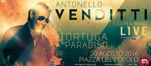 Antonello Venditti - Tortuga in Paradiso