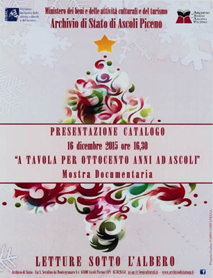 Presentazione catalogo mostra documentaria "A tavola per ottocento anni ad Ascoli"