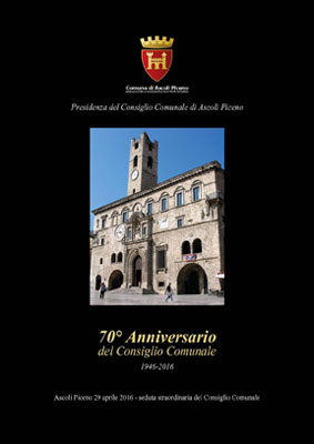 Settantesimo anniversario del primo insediamento del Consiglio Comunale di Ascoli Piceno