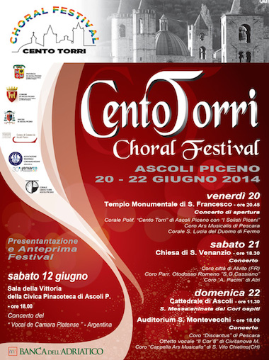 Corale Polifonica Cento Torri di Ascoli Piceno. CENTO TORRI CHORAL FESTIVAL - 2° edizione 20-22 giugno 2014