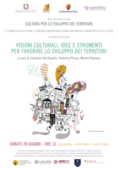 Visioni Culturali. Idee e strumenti per favorire lo sviluppo dei territori