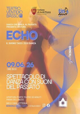 Echo - Il suono tace l'eco danza 
